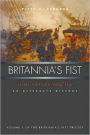 Britannia's Fist: From Civil War to World War?An Alternate History