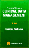 Practical Guide to Clinical Data Management / Edition 5