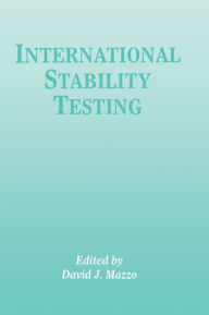 Title: International Stability Testing, Author: David J. Mazzo