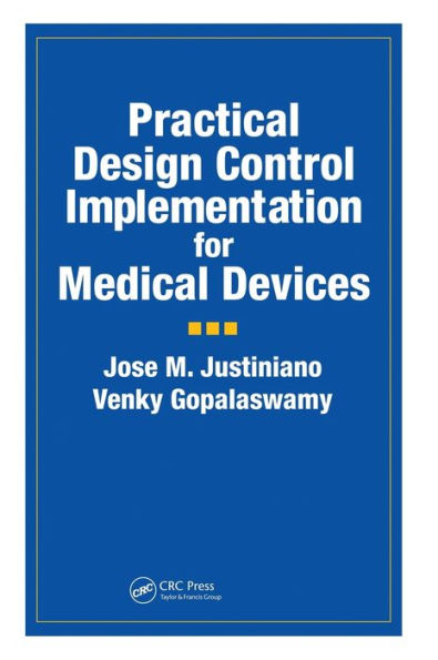 Practical Design Control Implementation for Medical Devices