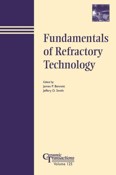 Fundamentals of Refractory Technology