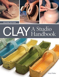 Title: Clay: A Studio Handbook, Author: Vince Pitelka