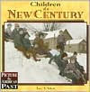 Title: Children of a New Century, Author: Jane A. Schott