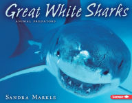 Title: Great White Sharks, Author: Sandra Markle