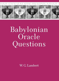 Title: Babylonian Oracle Questions, Author: Wilfred G. Lambert