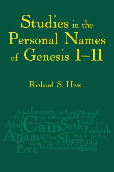 Studies in the Personal Names of Genesis 1-11
