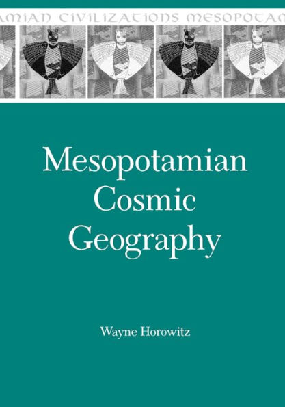 Mesopotamian Cosmic Geography