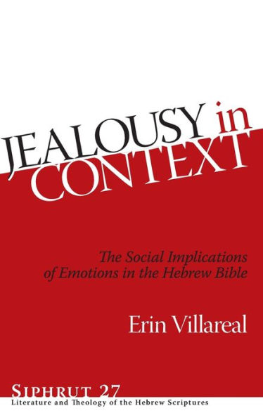 Jealousy Context: the Social Implications of Emotions Hebrew Bible