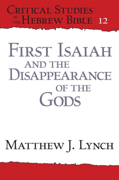 First Isaiah and the Disappearance of Gods