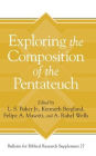 Exploring the Composition of the Pentateuch