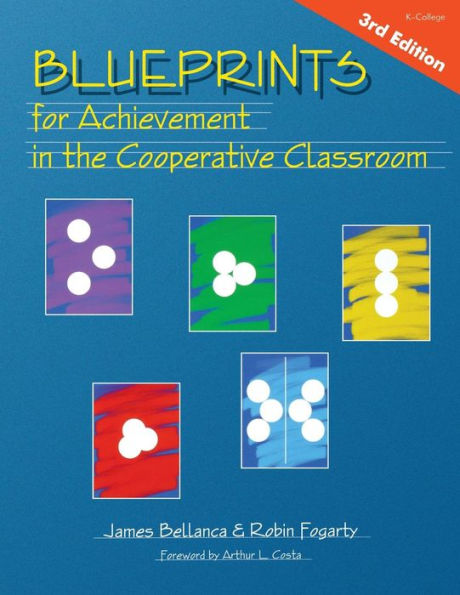 Blueprints for Achievement in the Cooperative Classroom / Edition 3