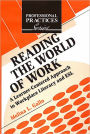 Reading the World of Work: A Learner-Centered Approach to WorkPlace Literacy and ESL