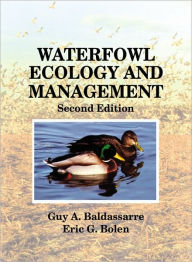 Title: Waterfowl Ecology and Management / Edition 2, Author: Guy A. Baldassarre