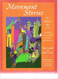 Title: Movement Stories for Children, Author: Pamela Gerke