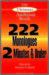 Title: Ultimate Audition Book: 222 Monologues 2 Minutes and Under, Author: Jocelyn A. Beard