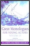 Great Monologues For Young Actors, Volume II