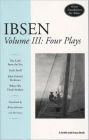 Ibsen: Four Plays (The Lady from the Sea, Little Eyolf, John Gabriel Borkman, and When We Dead Awaken) / Edition 1