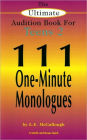 The Ultimate Audition Book for Teens, Volume 2: III One-Minute Monologues for Teens