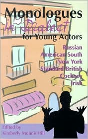 Title: Great Monologues in Dialect for Young Actors, Author: Kimberly Mohne