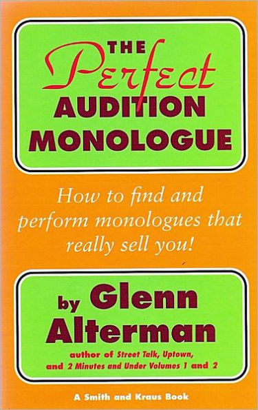 The Perfect Audition Monologue