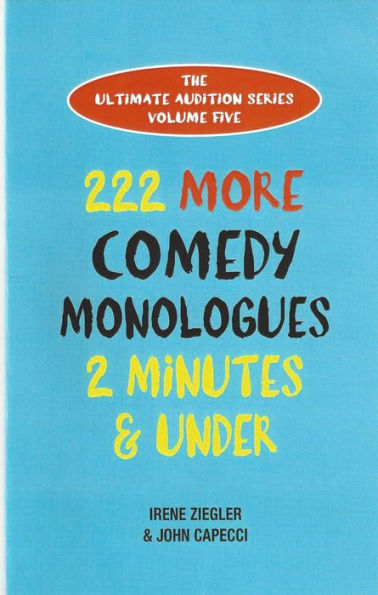 222 More Comedy Monologues: 2 Minutes & Under