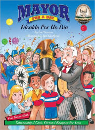 Title: Mayor for a Day: Alcalde Por un Dia, Author: Carl Sommer