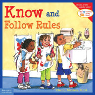 Title: Know and Follow Rules, Author: Cheri J. Meiners