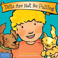 Title: Tails Are Not for Pulling Board Book, Author: Elizabeth Verdick