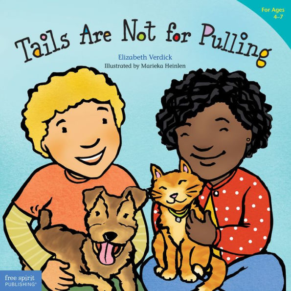 Tails Are Not for Pulling (Best Behavior Series)