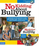 Alternative view 2 of No Kidding About Bullying: 125 Ready-to-Use Activities to Help Kids Manage Anger, Resolve Conflicts, Build Empathy, and Get Along