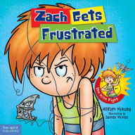 Title: Zach Gets Frustrated, Author: Darren McKee