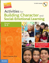 Title: Activities for Building Character and Social-Emotional Learning Grades 3?5, Author: Katia S. Petersen