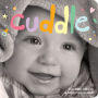 Cuddle: A board book about snuggling