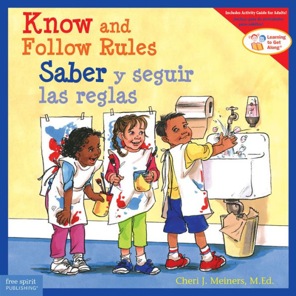 Know and Follow Rules / Saber y seguir las reglas