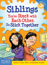Siblings: You're Stuck with Each Other, So Stick Together epub