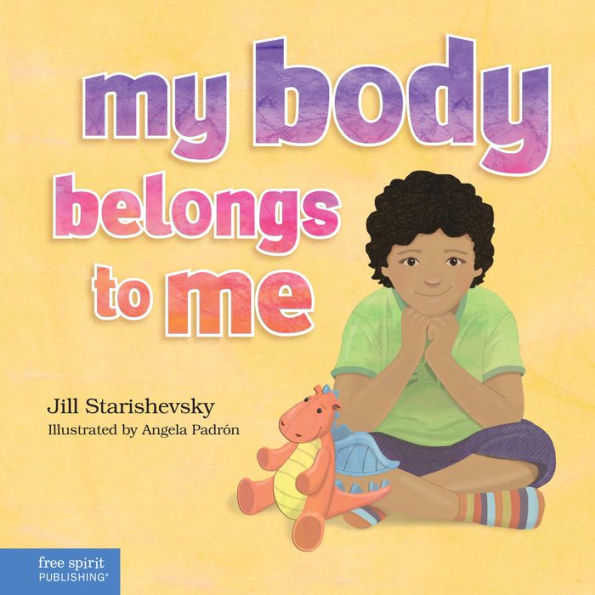 My Body Belongs to Me: A book about body safety epub