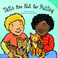 Title: Tails Are Not for Pulling (Best Behavior Series), Author: Elizabeth Verdick