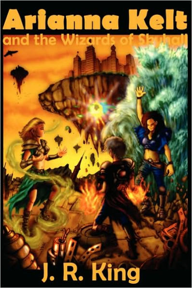 Arianna Kelt and the Wizards of Skyhall (Deluxe Edition, Book 1)