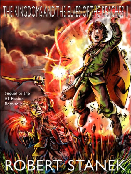 the Kingdoms and Elves of Reaches II (Keeper Martin's Tales, Book 2, Special Illustrated Edition)