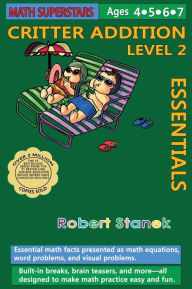 Title: Math Superstars Addition Level 2, Library Hardcover Edition: Essential Math Facts for Ages 5 - 8, Author: Robert Stanek
