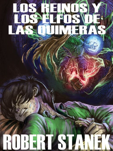 Los Reinos y los elfos de Las Quimeras: Kingdoms and the Elves of the Reaches