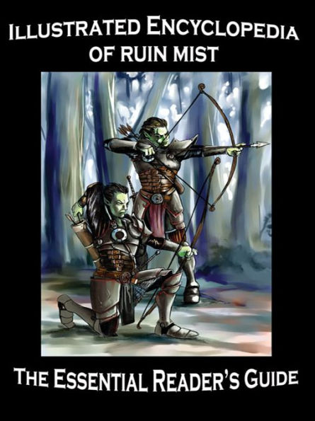 Illustrated Encyclopedia of Ruin Mist: The Essential Reader's Guide (Fantasy Series)