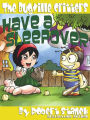 Have a Sleepover (Bugville Critters, Buster Bee's Adventure Series)