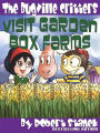 Visit Garden Box Farms (Bugville Critters Children's Learning Adventures)