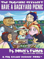 Have a Backyard Picnic (Bugville Critters, Lass Ladybug's Adventure Series)
