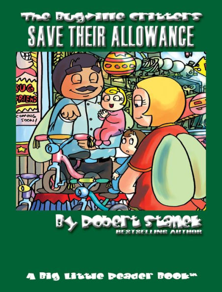 Save Their Allowance (Bugville Critters Learning Adventures for Children)