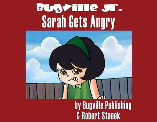 Sarah Gets Angry: A Sight Words Easy Reader (Preschool Skills and Kindergarten Basics)