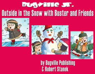 Title: Outside in the Snow with Buster and Friends: A Sight Words Easy Reader (Preschool Skills and Kindergarten Basics), Author: William Robert Stanek