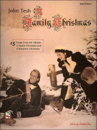 Title: A John Tesh: A Family Christmas, Author: John Tesh