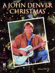 Title: A John Denver Christmas, Author: Cherry Lane Music